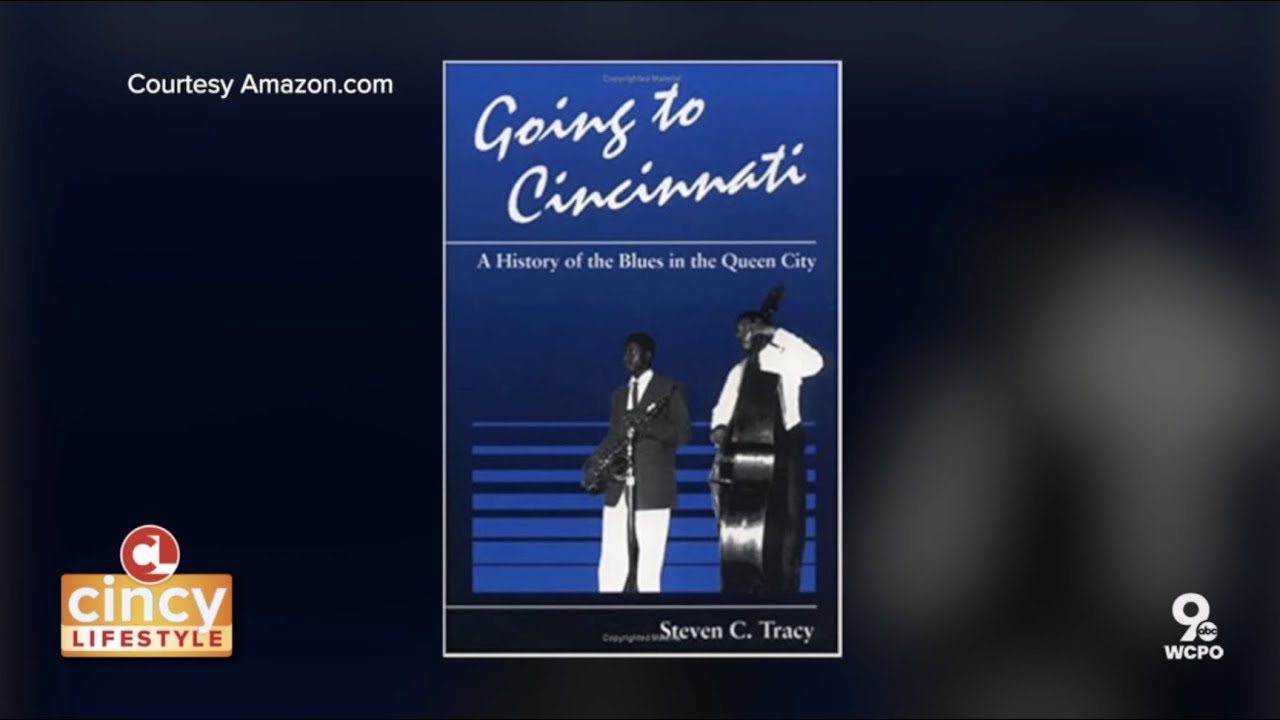 Book Look: "Going to Cincinnati: The History of the Blues in the Queen City" | Cincy Lifestyle