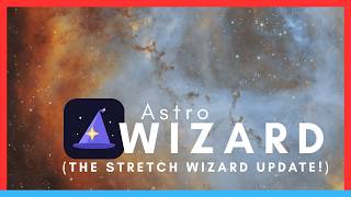 AstroWizard - New Feature update! Stretching Wizard! - Free, Fast, Friendly!