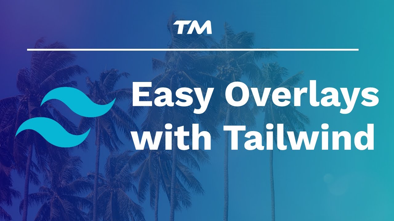 Tailwind Tutorial | How to Handle Background Images, Gradients, and  Overlays in Tailwind CSS - YouTube