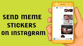 How to send meme sticker on instagram|How to get stickers on instagram chat|Send stickers on insta screenshot 5