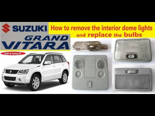 How to Remove the Interior Dome Lights and Replace the Bulbs of Suzuki Grand Vitara