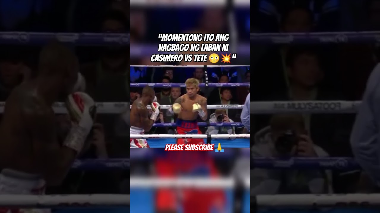 “Momentong Ito ang Nagbago ng Laban ni Casimero vs Tete 😳💥”