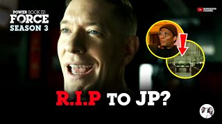 POWER BOOK IV FORCE RIP TO JP