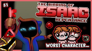 WORST CHARACTER IN THE GAME!  |  The Binding of Isaac: REPENTANCE