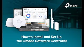 How to: Install and Set Up Omada Software Controller screenshot 2