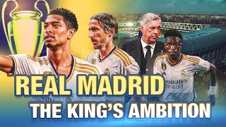 Real Madrid: The King’s Ambition | Football News