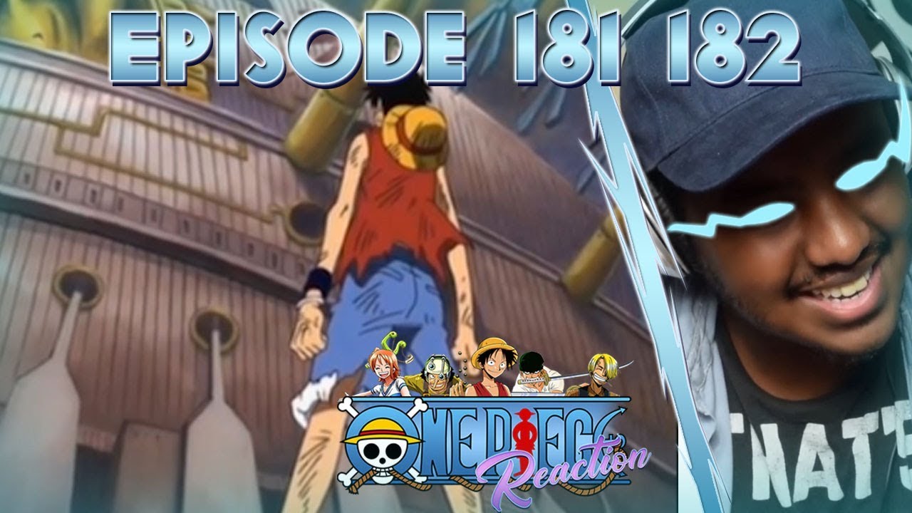 What S A God To A Luffy One Piece Episode 181 1 Reaction Youtube