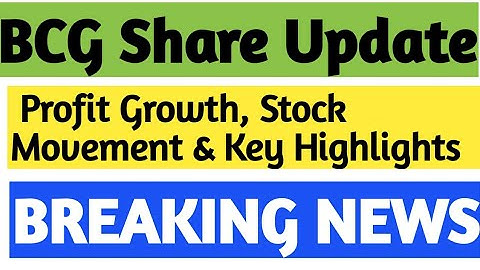 BCG Share Update | Profit Growth, Stock Movement & Key Highlights