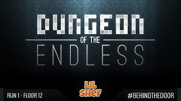 Dungeon Of The Endless [SP] Run 1 - Floor 12 | #BEHINDTHEDOOR