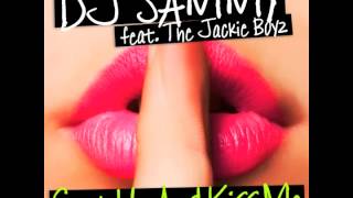 Dj Sammy Feat. The Jackie Boyz - Shut Up And Kiss Me (Jose De Mara Mix)