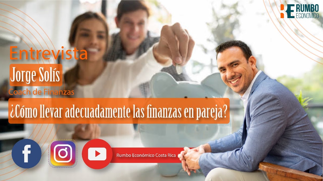 ¿Cómo llevar adecuadamente las finanzas en pareja? - YouTube
