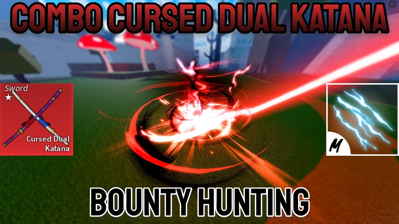 Bounty Hunting With Combo Cursed Dual Katana And Electric Claws