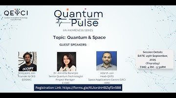 QETCI Quantum Pulse Session on Quantum & Space