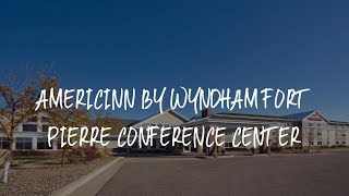 AmericInn by Wyndham Fort Pierre Conference Center Review - Fort Pierre , United States of America