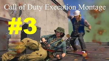 Call of Duty Execution Montage #3