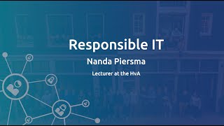 Responsible AI - First edition (Responsible IT) by Nanda Piersma lecturer Responsible IT at the HvA screenshot 1
