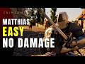 Matthias Guide (Easy No Damage) [Crimson Desert]