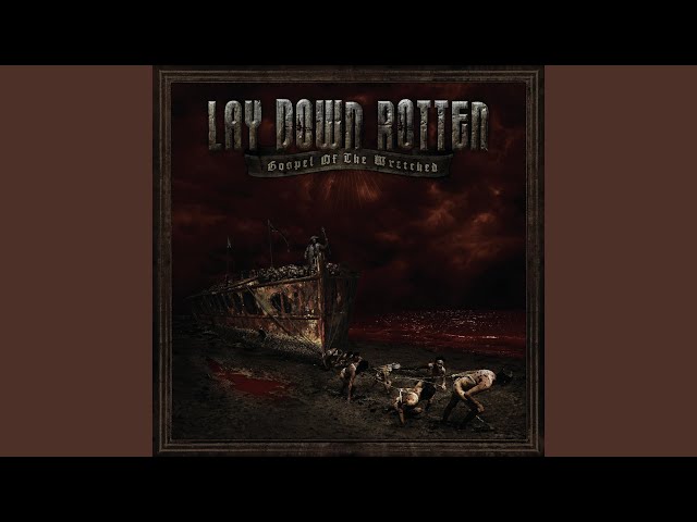 Lay Down Rotten - Hours of infinity