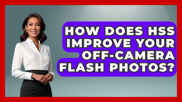 How Does HSS Improve Your Off-camera Flash Photos? - Image Review Studio