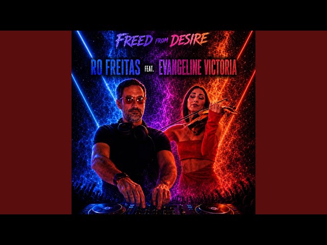 Freed From Desire (Remix)