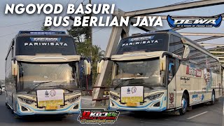 BASURI 54 NOT OKDJ 😱 NGOYOD BUS BERLIAN JAYA DEWA 🔥
