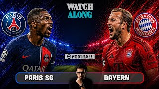 Paris Saint Germain vs Bayern Munich | UEFA Champions League 2025/26 | WATCH ALONG & eFootball Game