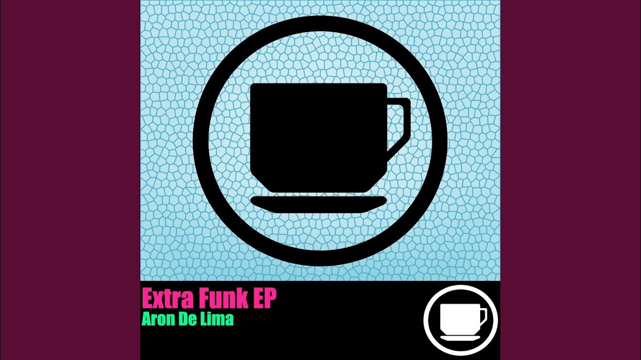 Watch Extra Funk (Original Mix) on YouTube Watch Extra Funk (Original Mix) on YouTube