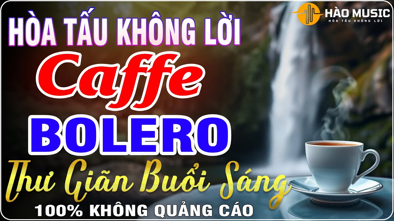 Nhạc Bolero Không Lời Không Quảng Cáo |Hòa Tấu Guitar | Nhạc Cafe Buổi Sáng Những Tình Khúc Hay Nhất