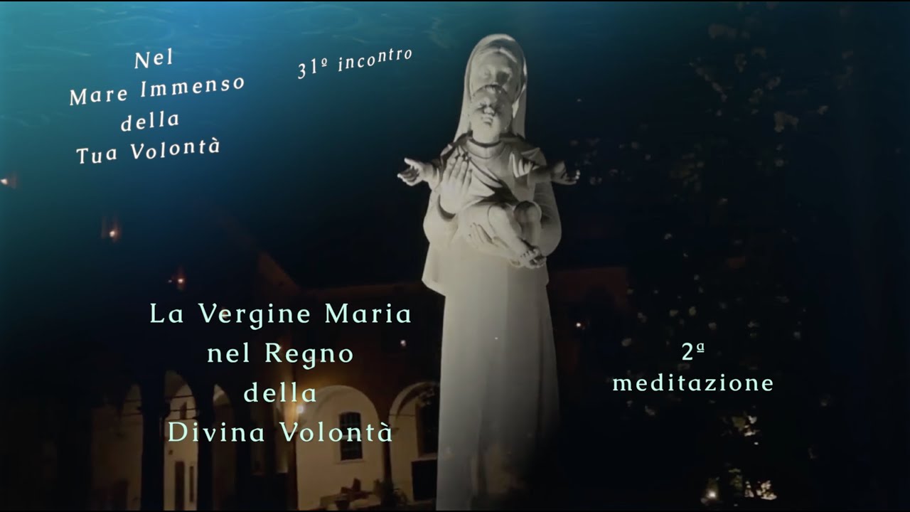 La Vergine Maria Nel Regno Della Divina Volonta