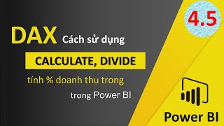 DAT105 Phân Tích Dữ Liệu Nâng Cao - Bài 4.5 DAX - Calculate trong Power BI