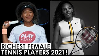 Full HIGHEST-PAID FEMALE ATHLETES 2021 - OSAKA & SERENA ACE THE COMPETITION RICHEST FEMALE TENNIS PLAYERS Guide
