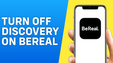 How to Turn Off Discovery on Bereal