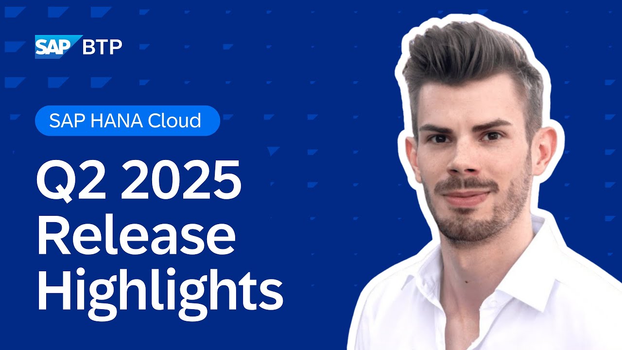 Top New Features in SAP HANA Cloud | Q2 2025 Release Highlights - YouTube