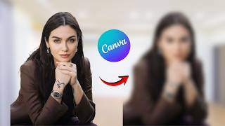 How to Blur Image in Canva – Easy Blur Effect Tutorial!