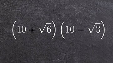 Learn How to Multiply and Simplify Two Radical Binomials