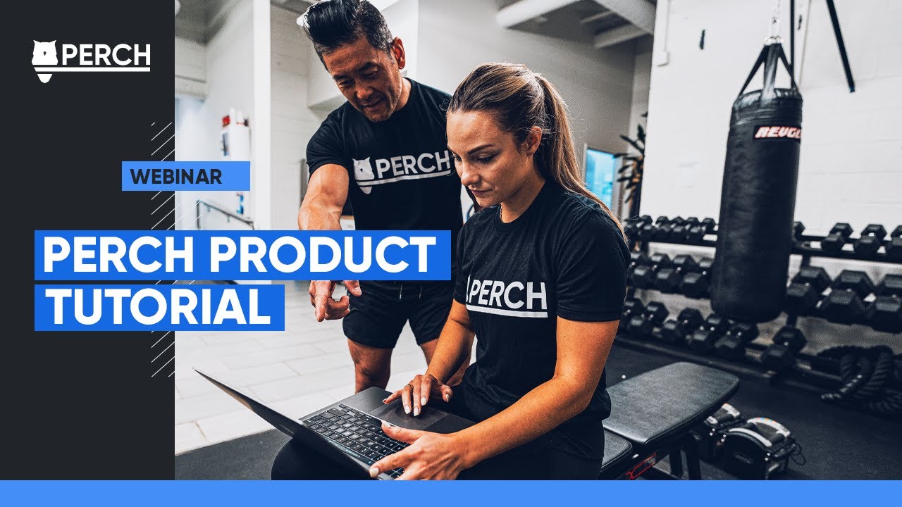 Perch Full Product Tutorial (2023)