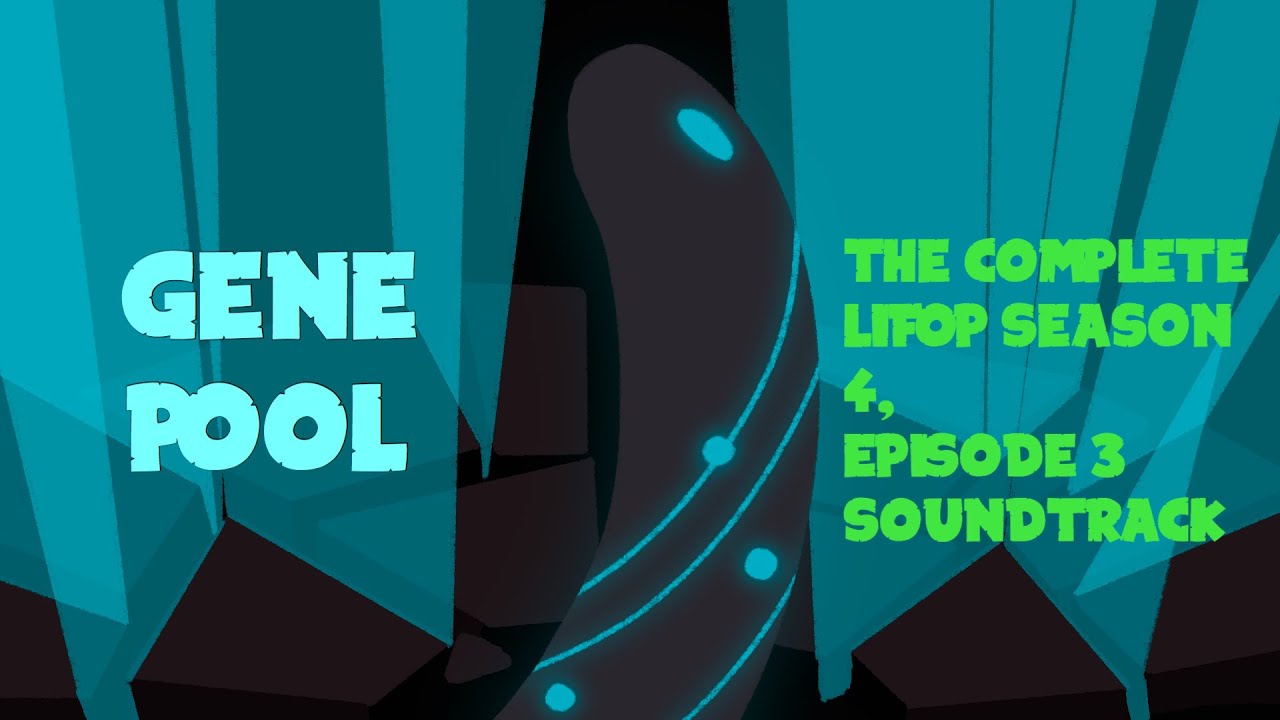 "Gene Pool" FULL Episode SOUNDTRACK - Life is Full of Phantoms (ANIMAL JAM SERIES!) OST