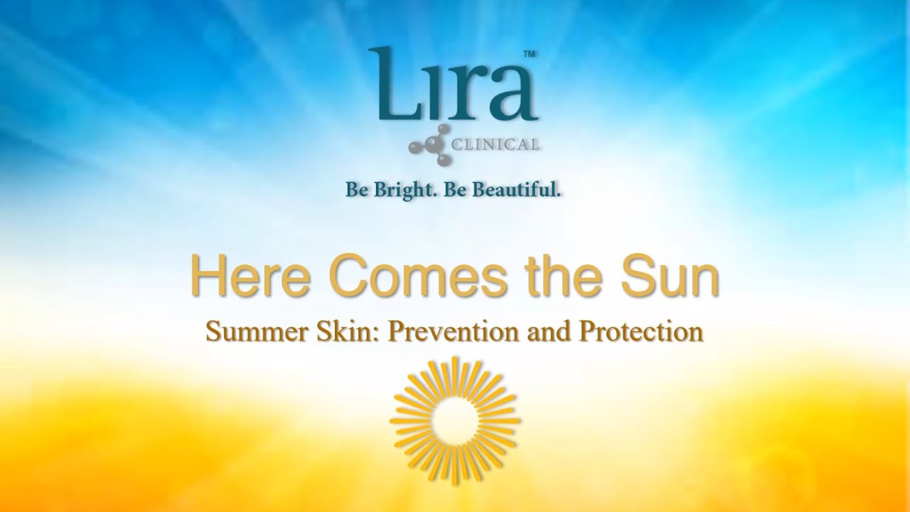 Lira Clinical Webinar - Here Comes the Sun 06/28/21