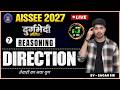 AISSEE 2027 Reasoning | Direction | Day 7 | Sagar Sir | Class 6 & 9 Reasoning Preparation| Reasoning