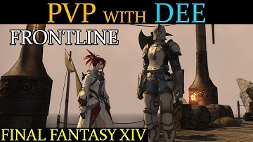 FFXIV - PVP with Dee #4 (Frontline)