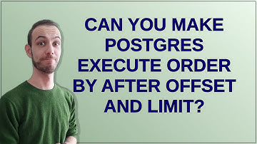 Dba: Can you make Postgres execute ORDER BY after OFFSET and LIMIT?