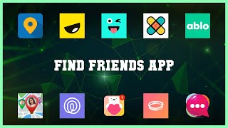 Top rated 10 Find Friends App Android Apps screenshot 2