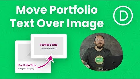 How To Move The Divi Portfolio Title and Meta Text Over the Image