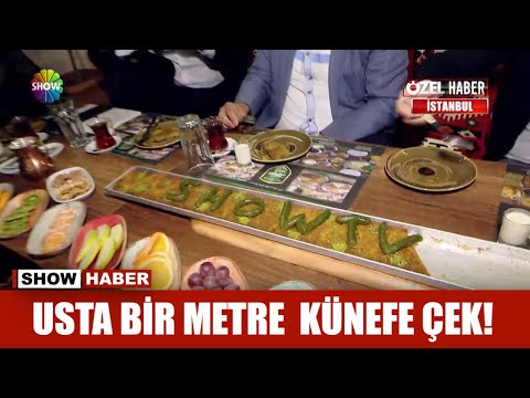 Usta bir metre künefe çek!