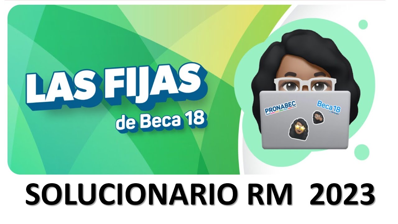 SOLUCIONARIO BECA 18 - TOMADO 2023