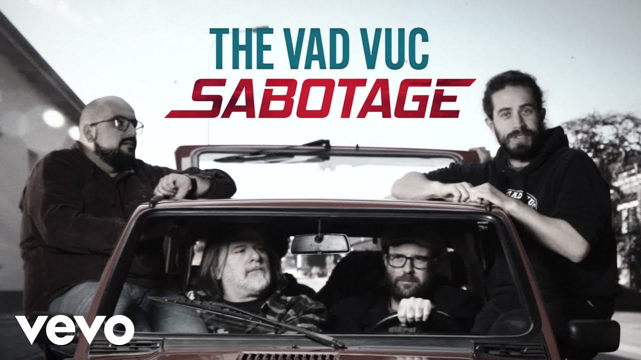 The Vad Vuc - Sabotage (Official Music Video)