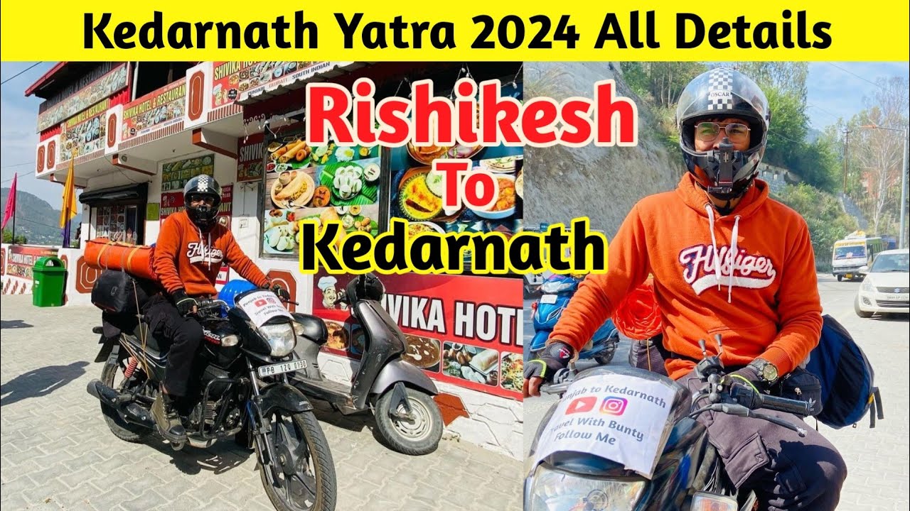 Kedarnath Yatra 2024 All Details | Rishikesh To Kedarnath Road Conditions by 100 CC Bike | Kedarnath