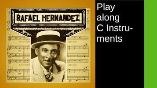 Lamento Borincano (Rafael Hernández Marín, 1929), C-Instrument Play along