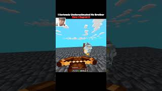 I Underestimated My Brother #minecraft #shorts