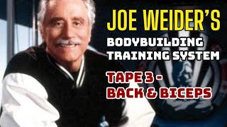Joe Weider's Bodybuilding Training System Tape 3 - Back & Biceps.